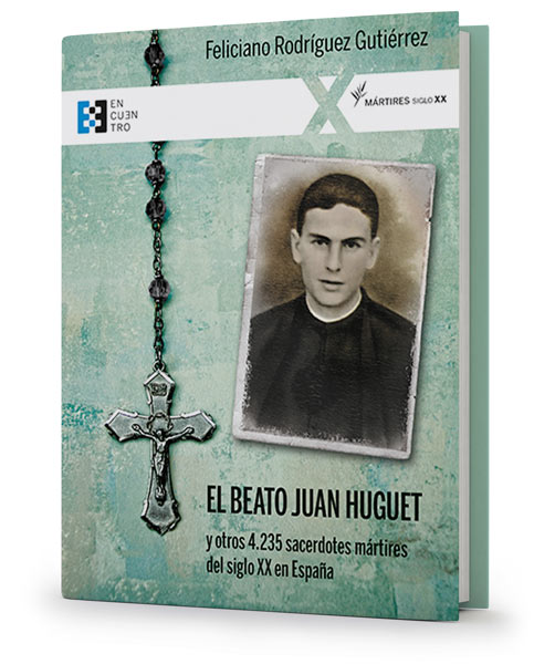 Portada del libro Mártires de la Guerra Civil: El Beato Juan Huguet.