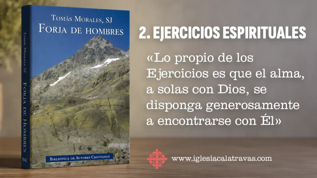 Portada del libro Forja de Hombres de Tomás Morales con una imagen de montañas, junto al título "2. Ejercicios Espirituales" y una cita sobre el encuentro del alma con Dios